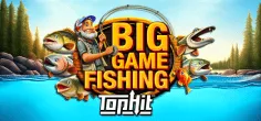 Big Game Fishing TopHit